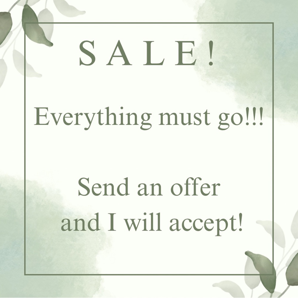 EVERYTHING MUST GO!